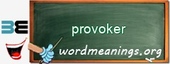 WordMeaning blackboard for provoker